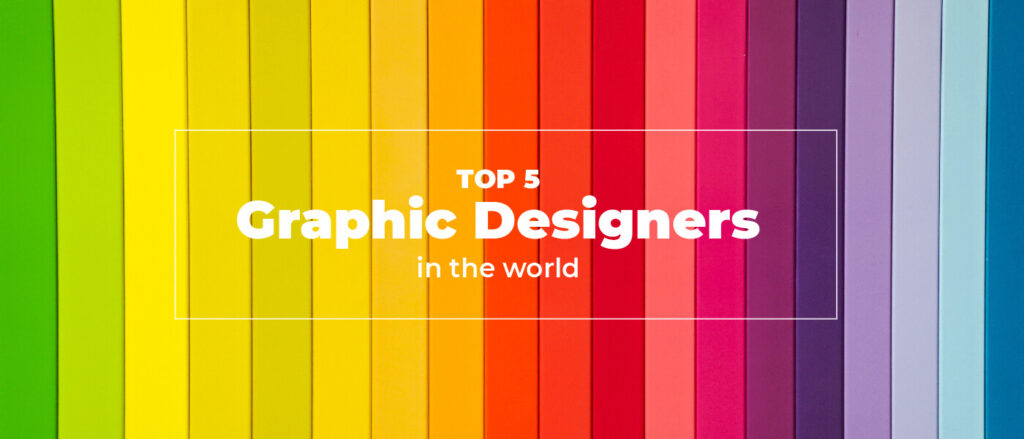 best graphic designers in the world - Marketmenn